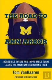 The Road To Ann Arbor