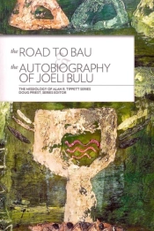 The Road To Bau & The Autobiography Of Joeli Bulu