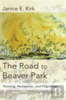 The Road To Beaver Park