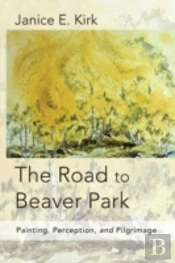 The Road To Beaver Park