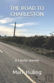 The Road To Charleston