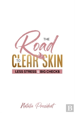 Bertrand.pt - The Road To Clear Skin, Less Stress &Amp;  Big Checks