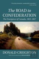 The Road To Confederation: