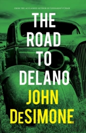 The Road To Delano