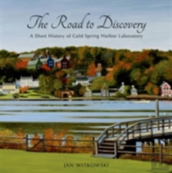 Bertrand.pt - The Road To Discovery: A Short History Of Cold Spring Harbor Laboratory