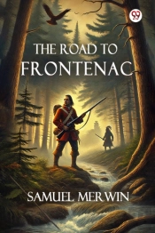 The Road To Frontenac (Edition1)