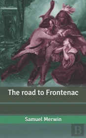 The Road To Frontenac