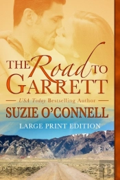 The Road To Garrett