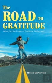 The Road To Gratitude