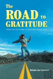 The Road To Gratitude