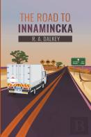 The Road To Innamincka