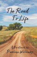 The Road To Life