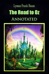 The Road To Oz Annotated