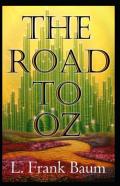 The Road To Oz Annotated