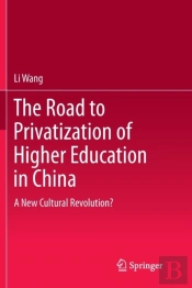 The Road To Privatization Of Higher Education In China