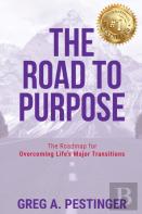 The Road To Purpose