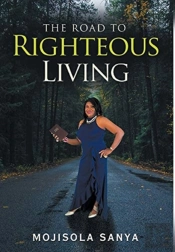 The Road To Righteous Living