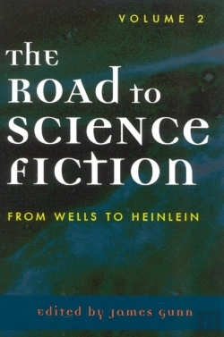 Bertrand.pt - The Road To Science Fiction: From Wells To Heinlein