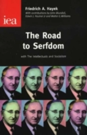 The Road To Serfdom