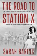 The Road To Station X