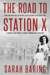The Road To Station X