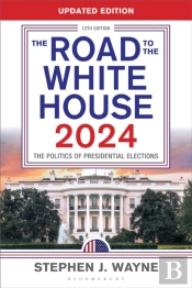 The Road To The White House 2024