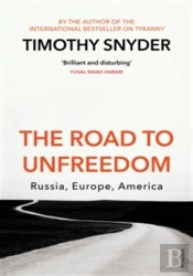 The Road To Unfreedom