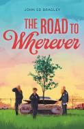 The Road To Wherever