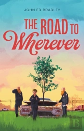 The Road To Wherever