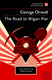 The Road To Wigan Pier