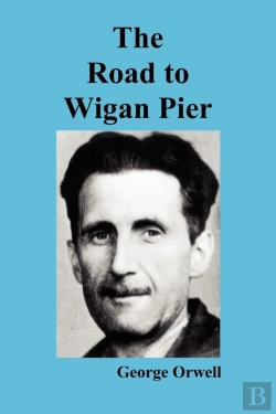 Bertrand.pt - The Road To Wigan Pier