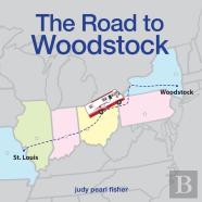 The Road To Woodstock