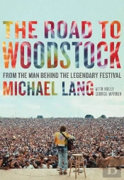 The Road To Woodstock