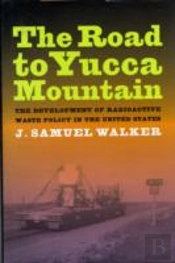 The Road To Yucca Mountain