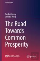 The Road Towards Common Prosperity