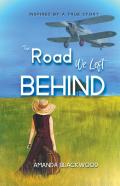 The Road We Left Behind