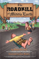 The Roadkill Of Middle Earth