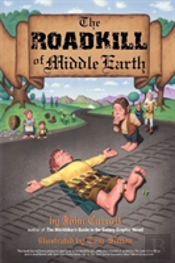 The Roadkill Of Middle Earth