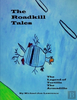 Bertrand.pt - The Roadkill Tales: The Legend Of Tortil