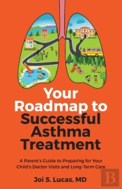 The Roadmap To Successful Asthma Treatme