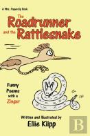 The Roadrunner And The Rattlesnake