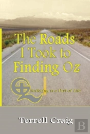 The Roads I Took To Finding Oz