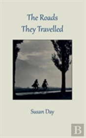 The Roads They Travelled