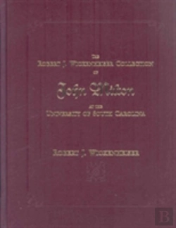 Bertrand.pt - The Robert J. Wickenheiser Collection Of John Milton At The University Of South Carolina