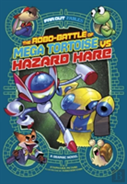 Bertrand.pt - The Robo-Battle Of Mega Tortoise Vs Hazard Hare