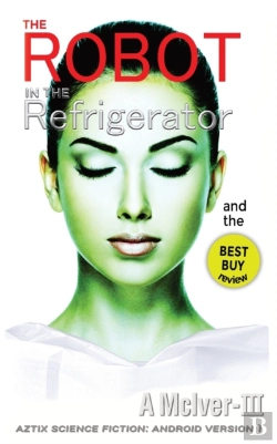 Bertrand.pt - The Robot In The Refrigerator