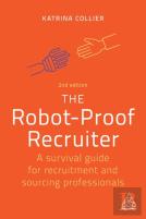 The Robot-Proof Recruiter