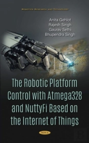 The Robotic Platform Control With Atmega328 And Nuttyfi Based On The Internet Of Things