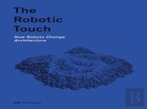 The Robotic Touch