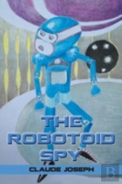 The Robotoid Spy